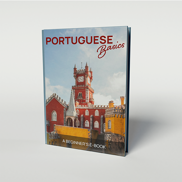 Portuguese Basics: A Beginner's E-Book